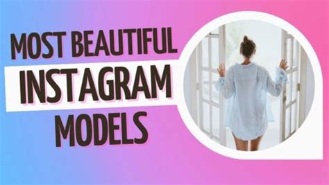 hottest instagram mods|Top 40 Most Beautiful Instagram Models